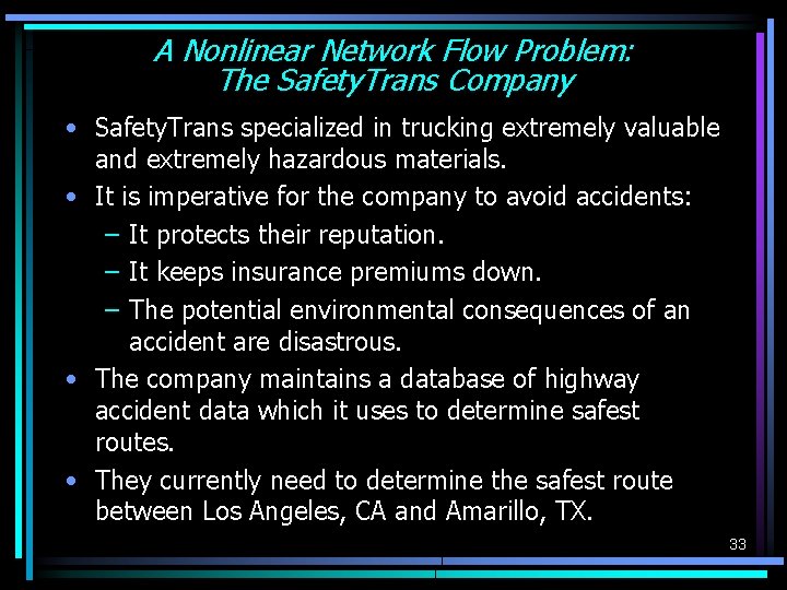 A Nonlinear Network Flow Problem: The Safety. Trans Company • Safety. Trans specialized in A Nonlinear Network Flow Problem: The Safety. Trans Company • Safety. Trans specialized in