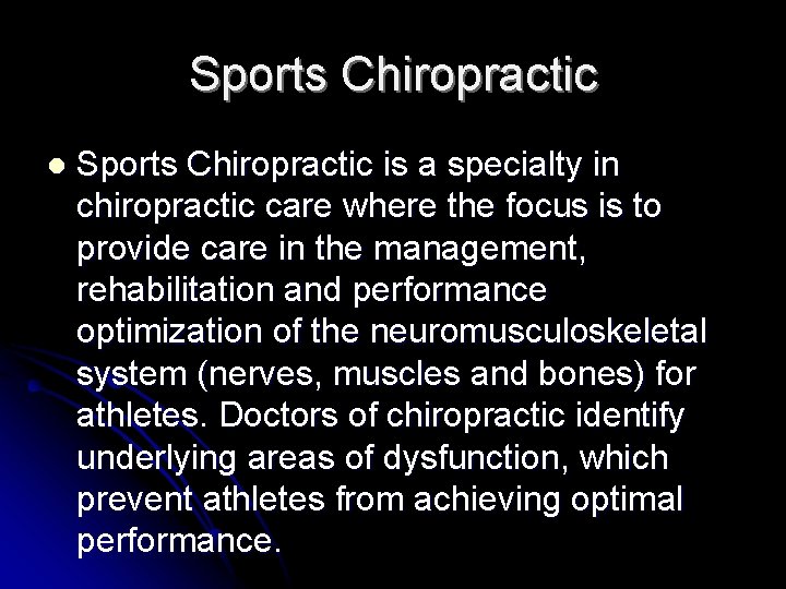 Sports Chiropractic l Sports Chiropractic is a specialty in chiropractic care where the focus