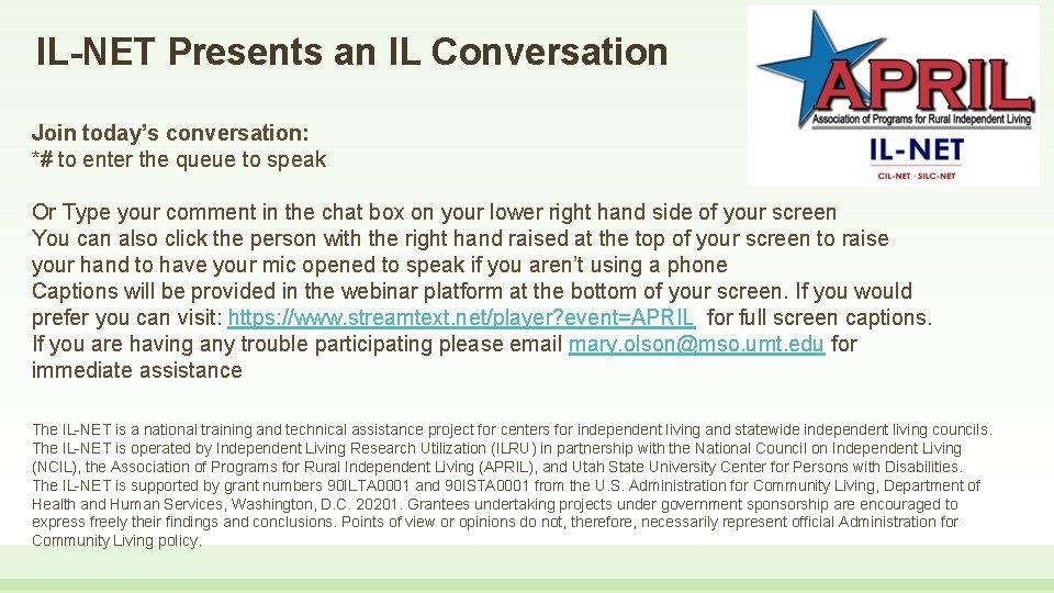 IL-NET Presents an IL Conversation Join today’s conversation: *# to enter the queue to