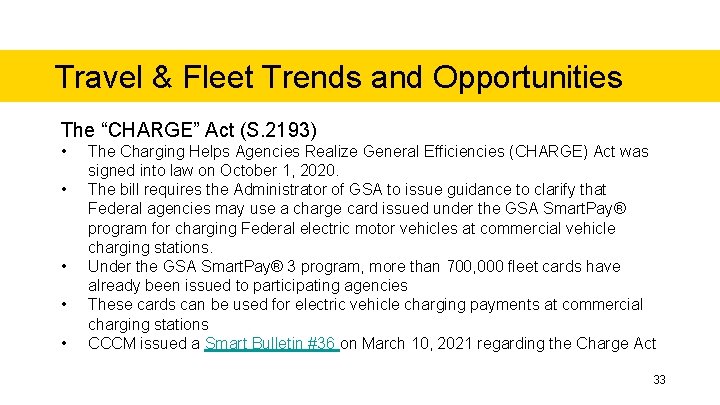 Travel & Fleet Trends and Opportunities The “CHARGE” Act (S. 2193) • • •