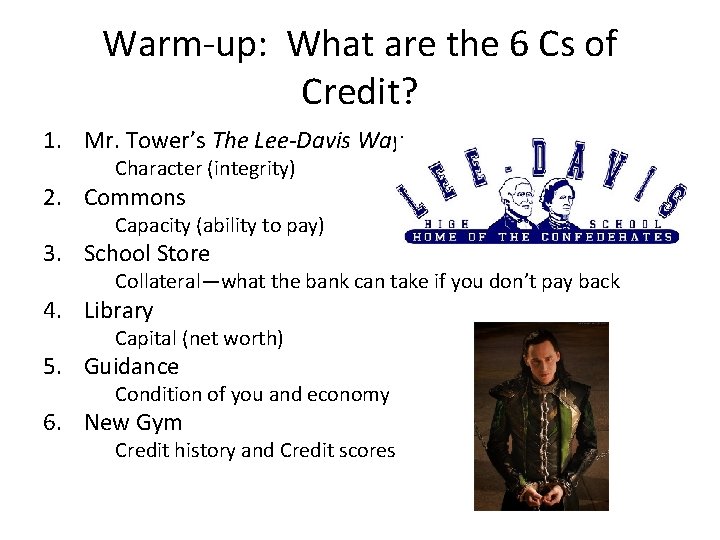 Warmup What are the 6 Cs of Credit