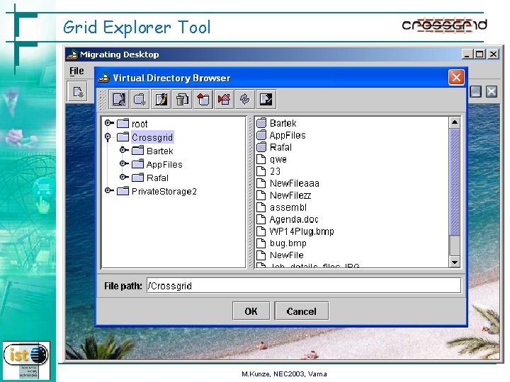 Grid Explorer Tool M. Kunze, NEC 2003, Varna 