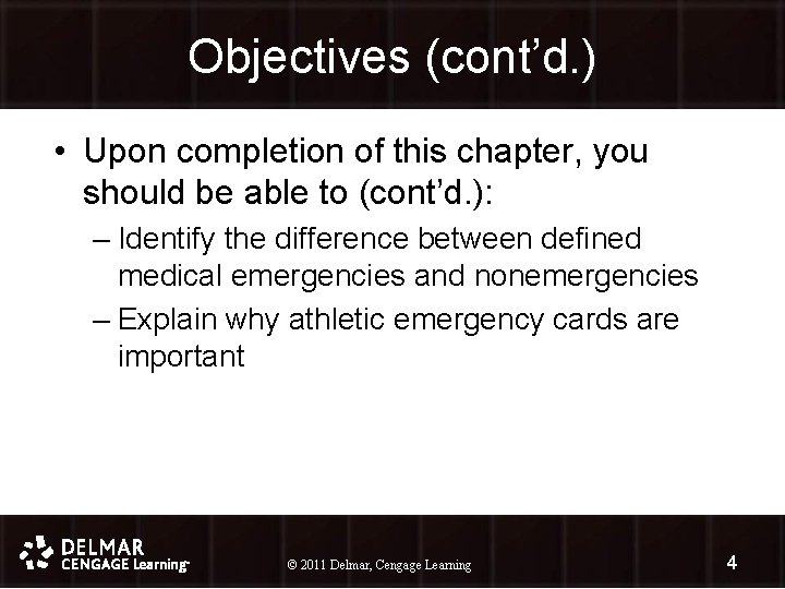 Objectives (cont’d. ) • Upon completion of this chapter, you should be able to