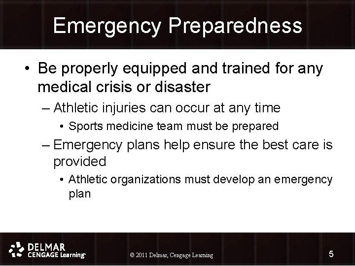 Emergency Preparedness • Be properly equipped and trained for any medical crisis or disaster