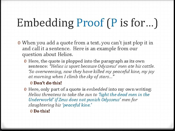 Embedding Proof (P is for…) 0 When you add a quote from a text,