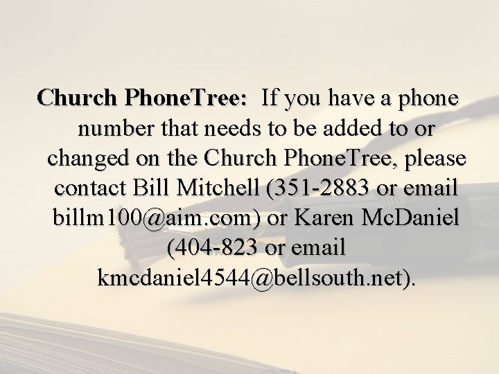 Church Phone. Tree: If you have a phone number that needs to be added