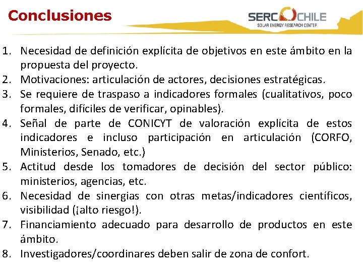 Conclusiones Titulo Presentación 1. Necesidad de definición explícita de objetivos en este ámbito en