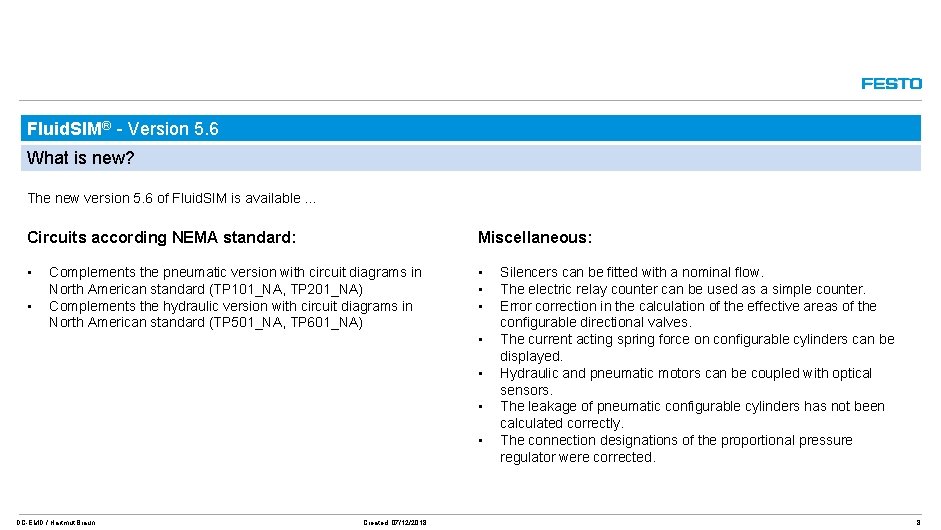 Fluid. SIM® - Version 5. 6 What is new? The new version 5. 6 Fluid. SIM® - Version 5. 6 What is new? The new version 5. 6