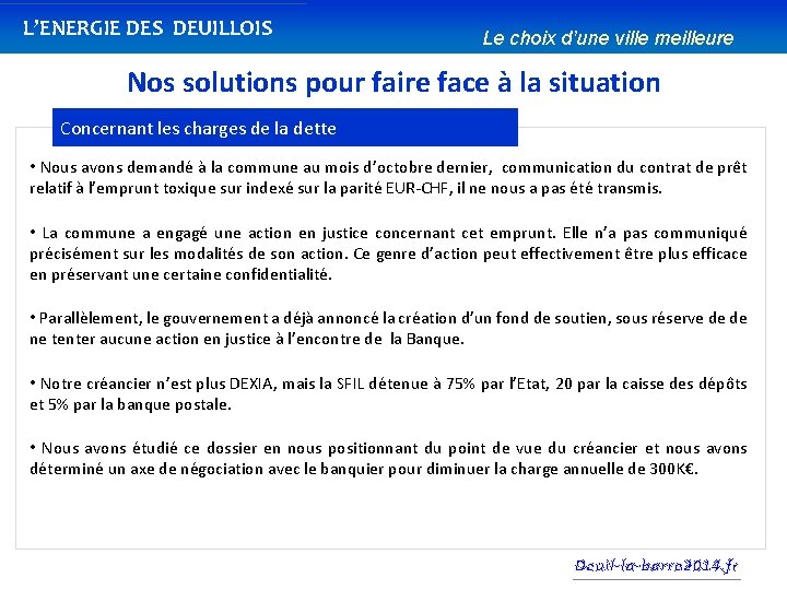 L’ENERGIE DES DEUILLOIS Le choix d’une ville meilleure Nos solutions pour faire face à