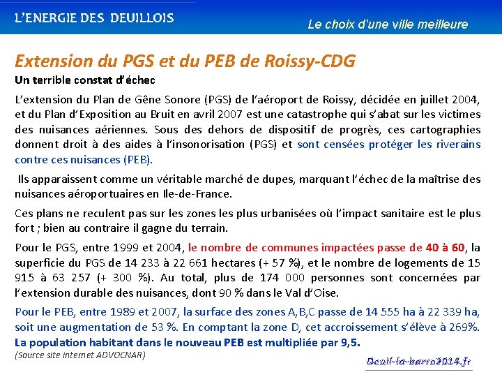 L’ENERGIE DES DEUILLOIS Le choix d’une ville meilleure Extension du PGS et du PEB