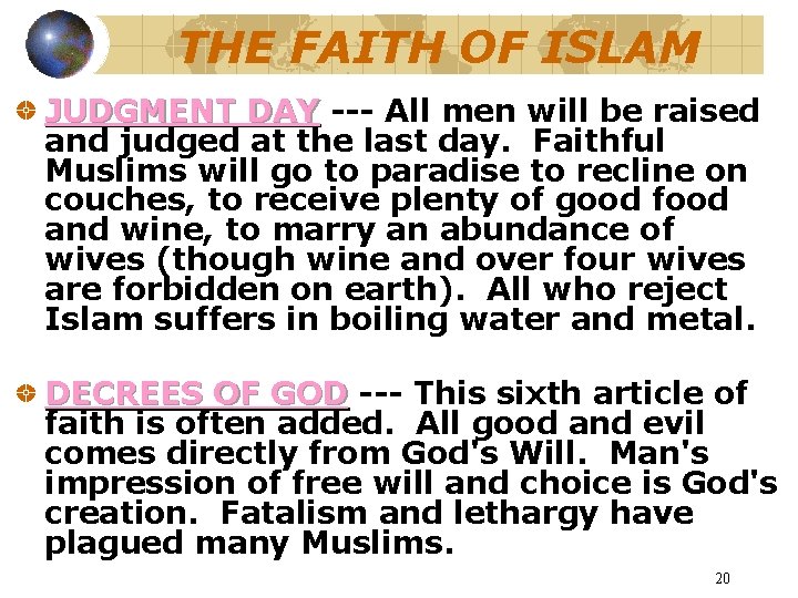 THE FAITH OF ISLAM JUDGMENT DAY --- All men will be raised and judged