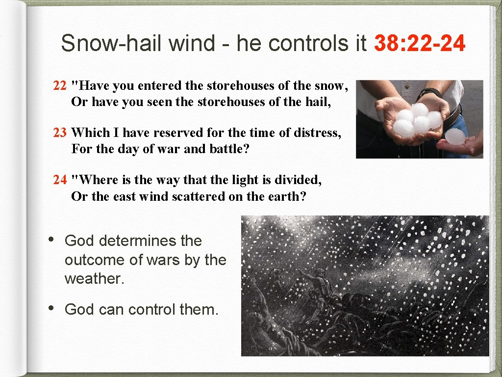 Snow-hail wind - he controls it 38: 22 -24 22 "Have you entered the