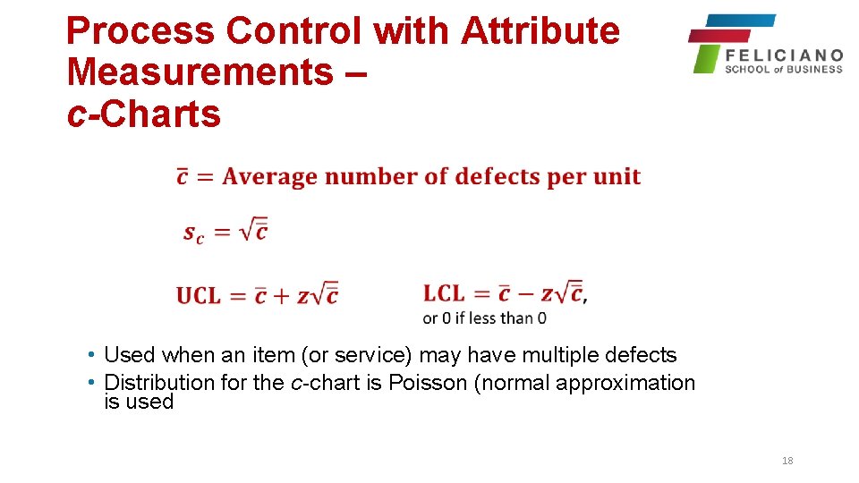Process Control with Attribute Measurements – c-Charts • Used when an item (or service)