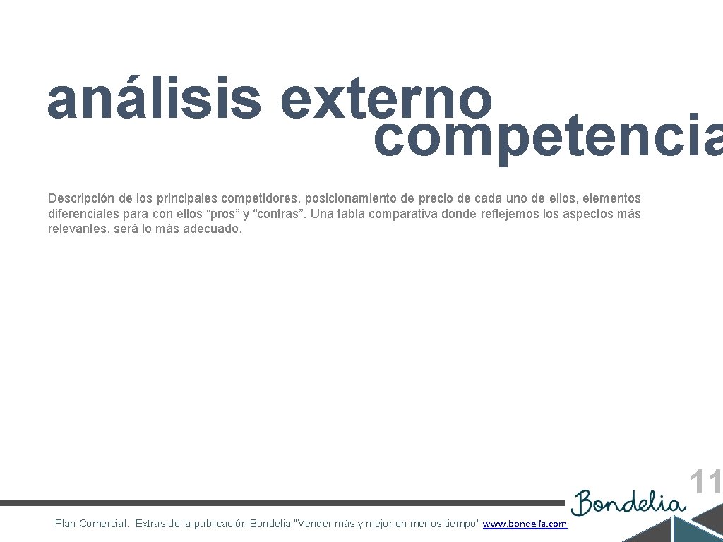 análisis externo competencia Descripción de los principales competidores, posicionamiento de precio de cada uno