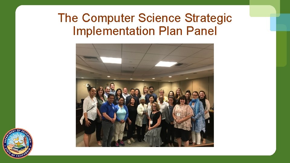 The Computer Science Strategic Implementation Plan Panel 