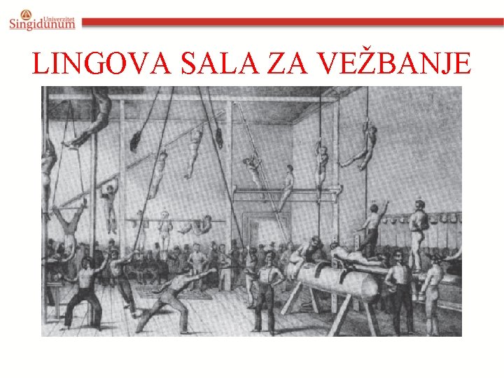 LINGOVA SALA ZA VEŽBANJE 