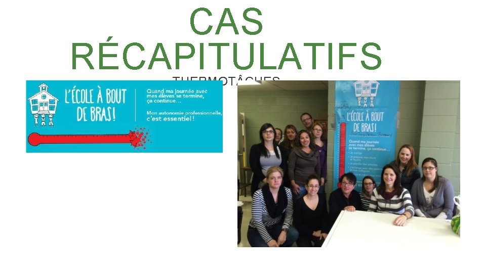 CAS RÉCAPITULATIFS THERMOT CHES 