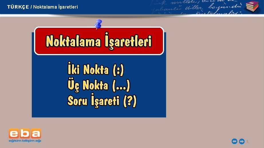 TÜRKÇE / Noktalama İşaretleri 1 