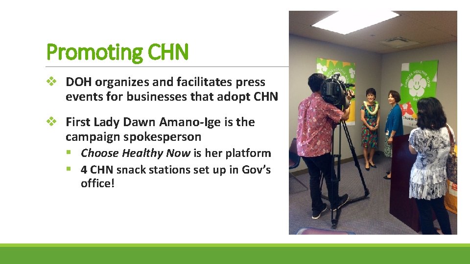 Promoting CHN v DOH organizes and facilitates press events for businesses that adopt CHN