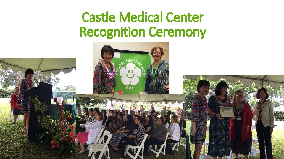 Castle Medical Center Recognition Ceremony 