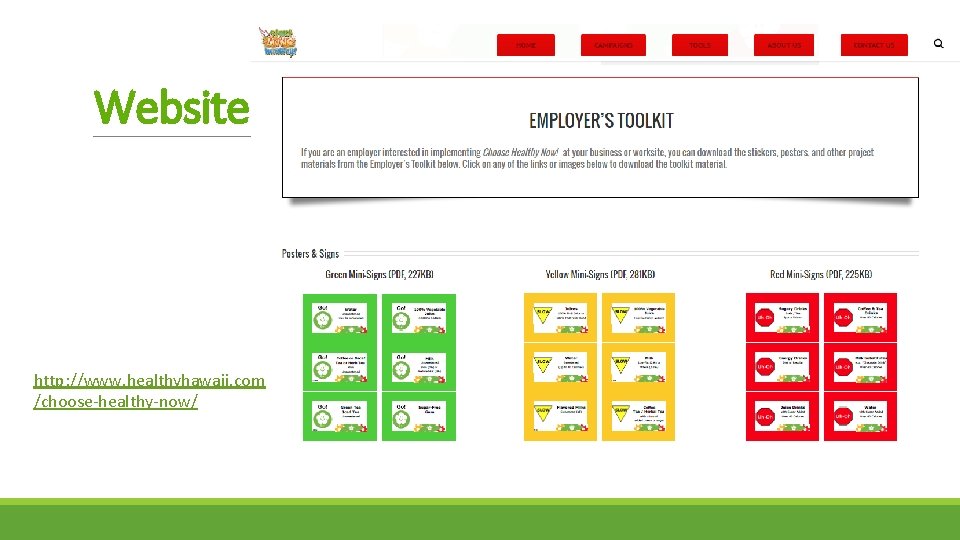 Website http: //www. healthyhawaii. com /choose-healthy-now/ 