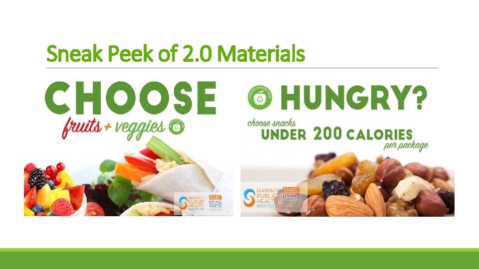 Sneak Peek of 2. 0 Materials 