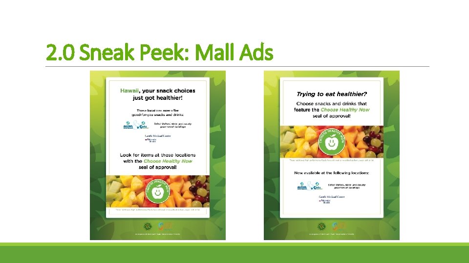 2. 0 Sneak Peek: Mall Ads 