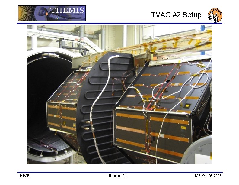 TVAC #2 Setup MPSR Thermal- 13 UCB, Oct 26, 2006 