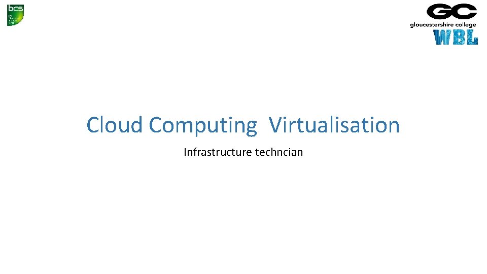 Cloud Computing Virtualisation Infrastructure techncian 