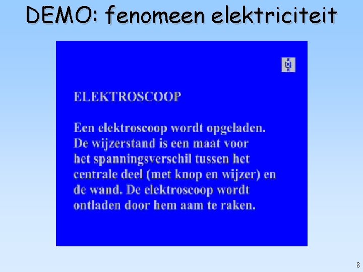 DEMO: fenomeen elektriciteit 8 