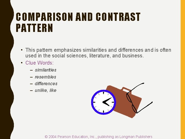 COMPARISON AND CONTRAST PATTERN • This pattern emphasizes similarities and differences and is often COMPARISON AND CONTRAST PATTERN • This pattern emphasizes similarities and differences and is often