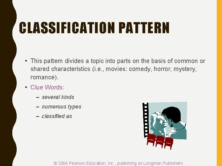CLASSIFICATION PATTERN • This pattern divides a topic into parts on the basis of CLASSIFICATION PATTERN • This pattern divides a topic into parts on the basis of