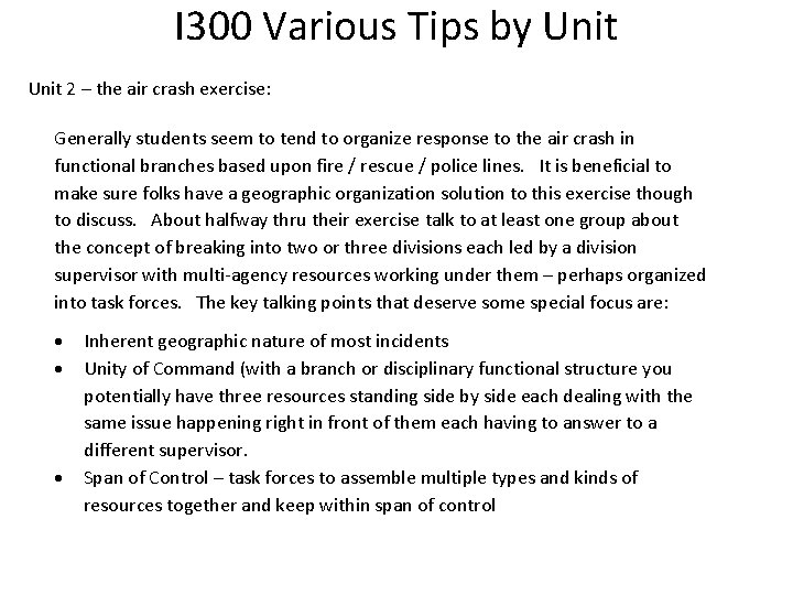 I 300 Various Tips by Unit 2 – the air crash exercise: Generally students