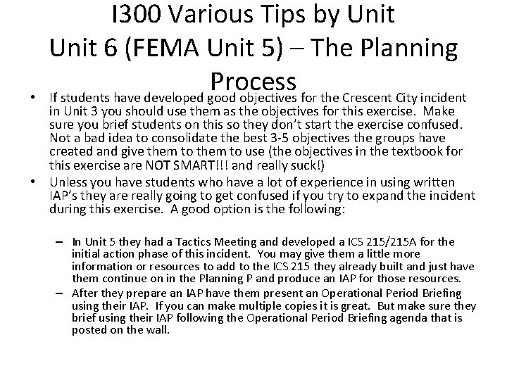  • I 300 Various Tips by Unit 6 (FEMA Unit 5) – The