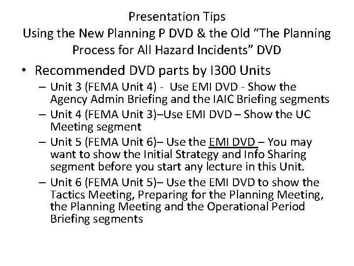 Presentation Tips Using the New Planning P DVD & the Old “The Planning Process