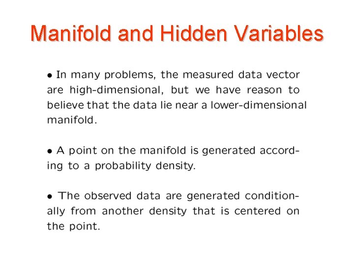 Manifold and Hidden Variables 