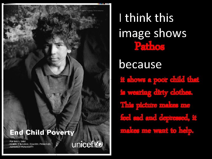 I think this image shows Pathos because it shows a poor child that is