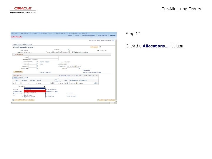 Pre-Allocating Orders Step 17 Click the Allocations. . . list item. 