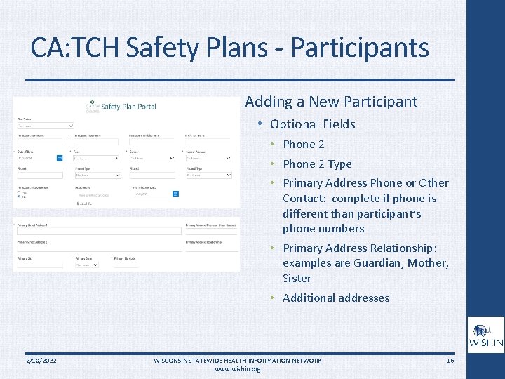 CA: TCH Safety Plans - Participants Adding a New Participant • Optional Fields •