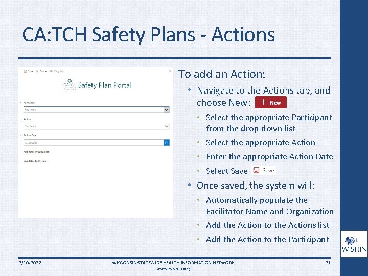CA: TCH Safety Plans - Actions To add an Action: • Navigate to the