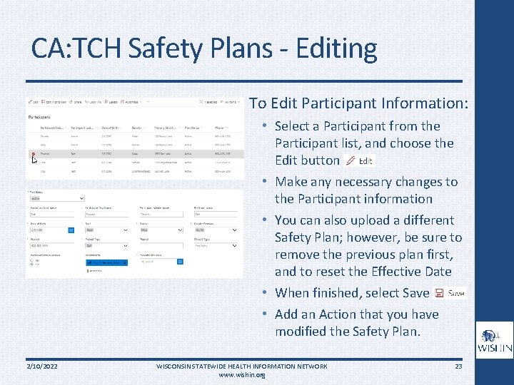 CA: TCH Safety Plans - Editing To Edit Participant Information: • Select a Participant