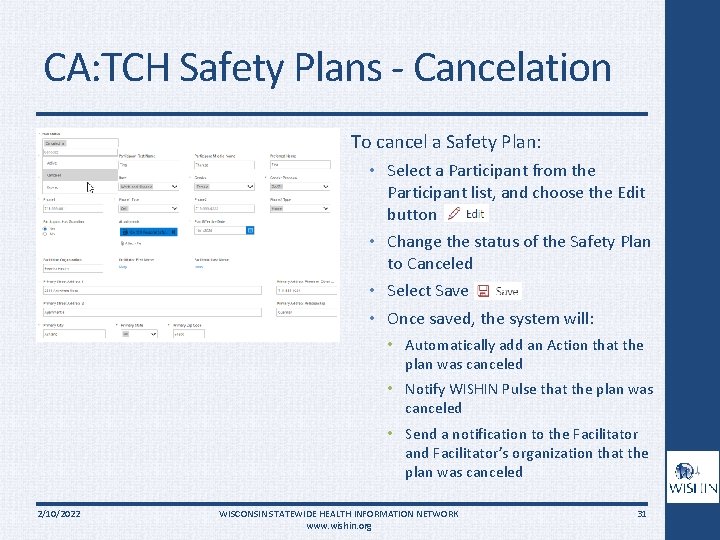 CA: TCH Safety Plans - Cancelation To cancel a Safety Plan: • Select a