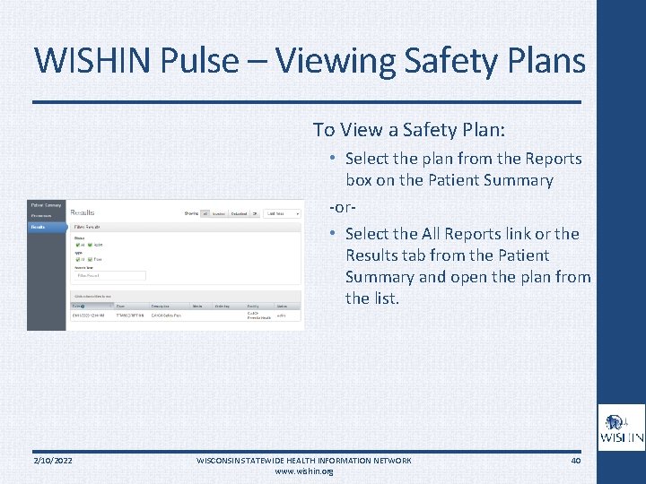 WISHIN Pulse – Viewing Safety Plans To View a Safety Plan: • Select the