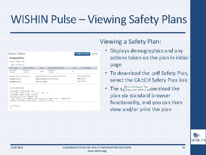 WISHIN Pulse – Viewing Safety Plans Viewing a Safety Plan: • Displays demographics and