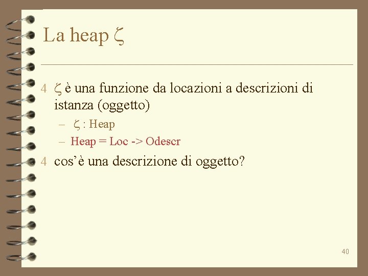 La heap z 4 z è una funzione da locazioni a descrizioni di istanza