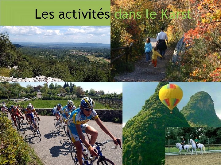 Les activités dans le Karst 