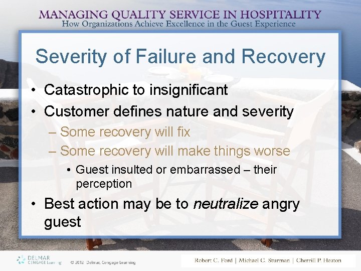 Severity of Failure and Recovery • Catastrophic to insignificant • Customer defines nature and