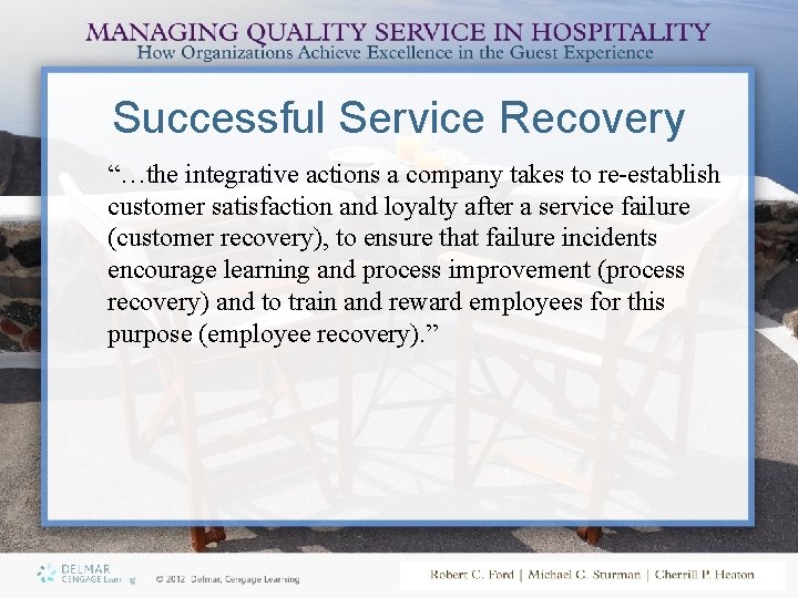 Successful Service Recovery “…the integrative actions a company takes to re-establish customer satisfaction and