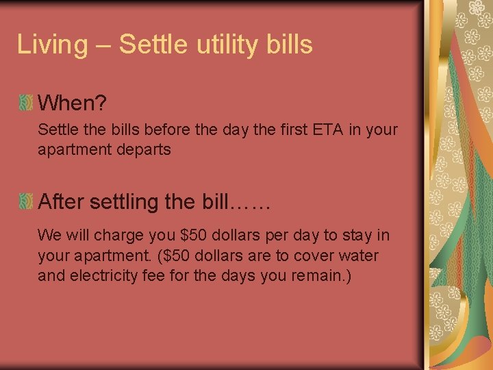 Living – Settle utility bills When? Settle the bills before the day the first