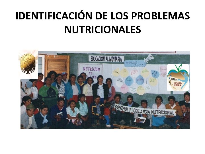 IDENTIFICACIÓN DE LOS PROBLEMAS NUTRICIONALES 